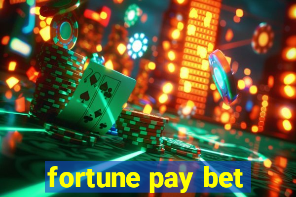 fortune pay bet